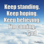 Keep Standing, Keep Hoping, Keep Believing