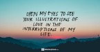 A Prayer to Look Beyond Life's Interruptions - Your Daily Prayer - July 13