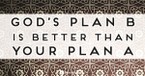 Living Plan B: A Lesson from Exodus - Your Daily Bible Verse - November 13