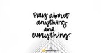 4 Ways to Pray about Anything in Every Situation (Philippians 4:6) - Your Daily Bible Verse - August 20