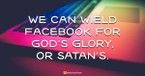 Is Satan Behind Your Facebook Page? (Psalm 19:14) - Your Daily Bible Verse - March 31