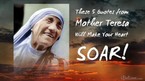 These 5 Quotes from Mother Teresa Will Make Your Heart SOAR!