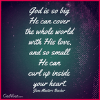 God is in the Big and the Small