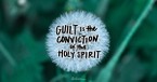 A Prayer for Conviction from the Holy Spirit - Your Daily Prayer - December 27