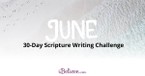 June Scripture Writing Guide (2018)