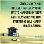 Don't Stress, Trust God's Timing