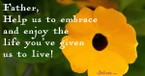 A Prayer to Embrace and Enjoy Life - Your Daily Prayer - December 21