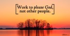 A Prayer to Be Delivered from People Pleasing - Your Daily Prayer - January 10