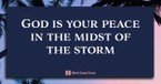 Running to God When the Storms of Life Hit (Philippians 4:6-7) - Your Daily Bible Verse - June 27