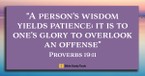 How to Overlook an Offense (Proverbs 19:11) - Your Daily Bible Verse - July 13