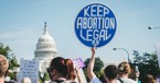 Why Pro-Abortion Activists Are So Committed