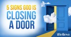 5 Signs God Is Closing a Door