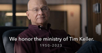 3 Encouragements from Tim Keller's Life for the Church