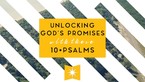 10 Psalms that Unlock the Promises of God