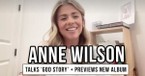 Anne Wilson Opens Up about 'God Story' + Previews Her Upcoming Album