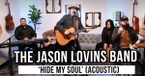 The Jason Lovins Band | 'Hide My Soul' (acoustic)