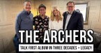 The Archers Return after 30+ Years with 'Legacy Live,' Stories, Faith & Timeless Songs
