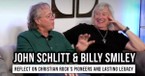 John Schlitt & Billy Smiley Reflect on Christian Rock’s Pioneers and Lasting Legacy