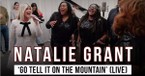 Natalie Grant Performs 'Go Tell It on the Mountain' Following Announcement of New Christmas Album