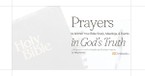 Prayers to Anchor Your Bible Study, Meetings and Events in God's Truth