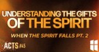 Understanding the Gifts of the Spirit | Pastor Shane Idleman