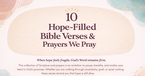 10 Hope-Filled Bible Verses & Prayers us Pray?