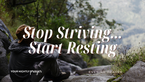 Stop Striving and Trust God | Your Nightly Prayer