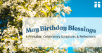 May Birthday Blessings