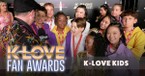 K-LOVE Kids Sing 'Your Way’s Better' on K-LOVE Fan Awards Red Carpet
