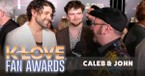  Caleb & John Talk 'Proud,' Steven Curtis Chapman & Upcoming Grand Ole Opry Debut | K-LOVE Fan Awards