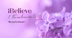 Your Daily Verse - 1 Thessalonians 5:16 - July 15th