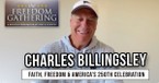 Charles Billingsley on Faith, Freedom & America’s 250th Celebration