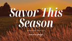 A Prayer to Help Us Savor Long Summer Days | Your Daily Prayer