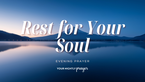 Sleep for the Soul That Won't Settle | Your Nightly Prayer