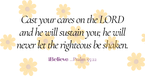 Your Daily Verse - Psalm 55:22 - August 16th
