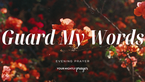 A Softer Voice in Stressful Moments | Your Nightly Prayer