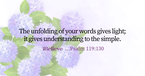 Your Daily Verse - Psalm 119:130 - August 30th