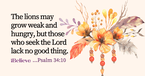 Your Daily Verse - Psalm 34:10 - September 8th