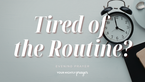 Faithfulness for the Everyday Task | Your Nightly Prayer