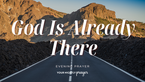 When Fear of the Future Gets Loud | Your Nightly Prayer