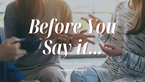 A Prayer to Guard Your Words Before You Speak | Your Daily Prayer