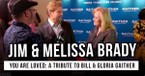 Jim & Melissa Brady Share Personal Bill and Gloria Gaither Memories and Their Lasting Impact