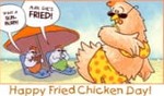 Fried Chicken Day (7/6)