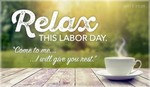Relax this Labor Day