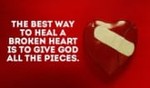 God can heal ANY broken heart!