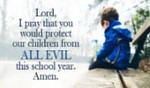 Protect our Children this school year, Lord