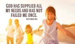 God has supplied all my needs!