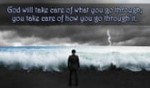 God will take care of what you go through