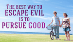 Best way to escape Evil