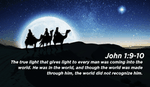 Even though He is our Creator, we did not know Him! - John 1:9-10